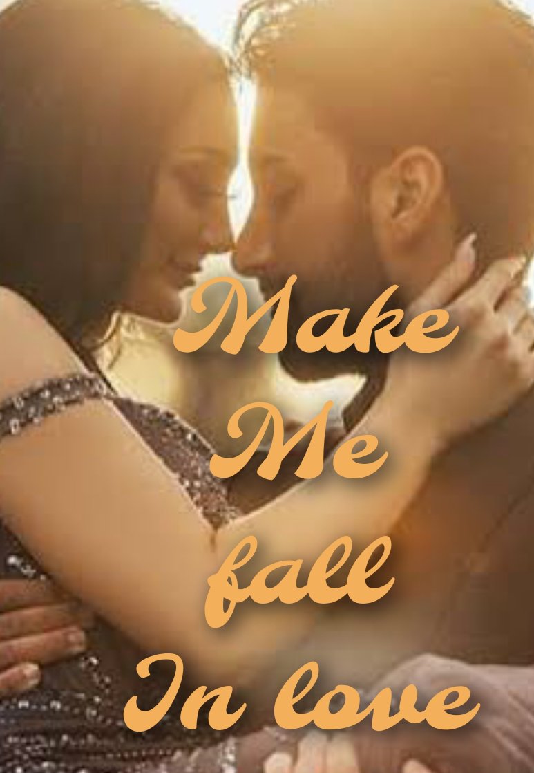 Make me fall in love