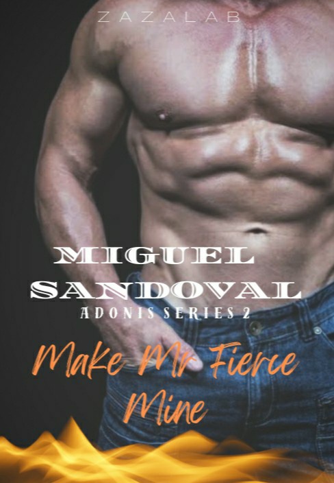 Make Mr Fierce Mine (Adonis Series 2) COMPLETED