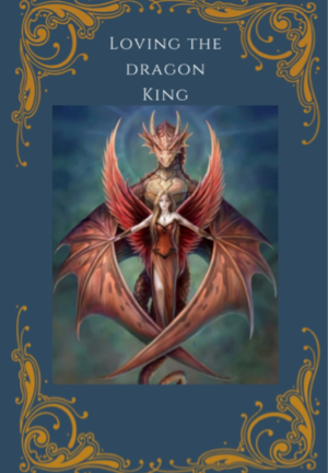 Loving the Dragon King