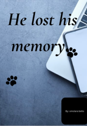 He lost his memory