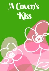 A Coven's Kiss