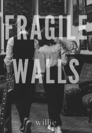 FRAGILE WALLS