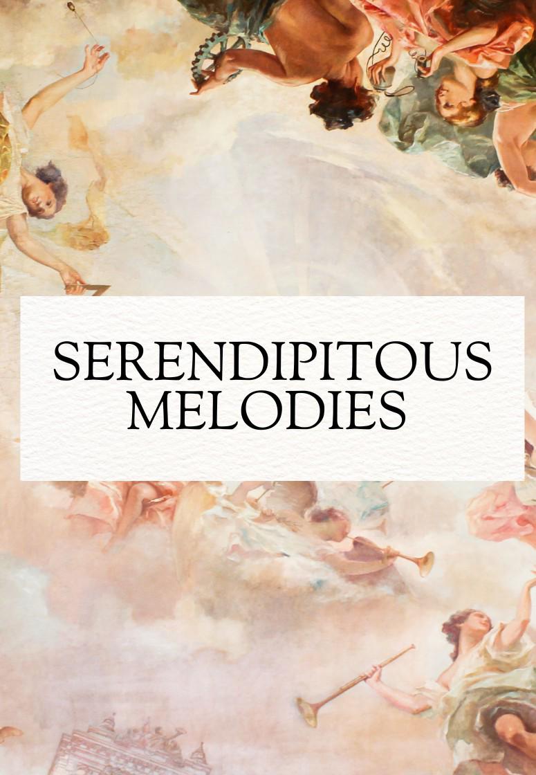 Serendipitous Melodies