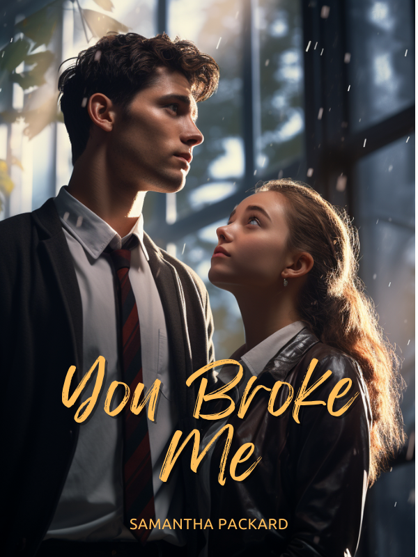 You Broke Me