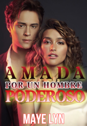 Amada por un hombre poderoso