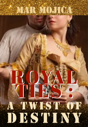 Royal Ties: A Twist of Destiny