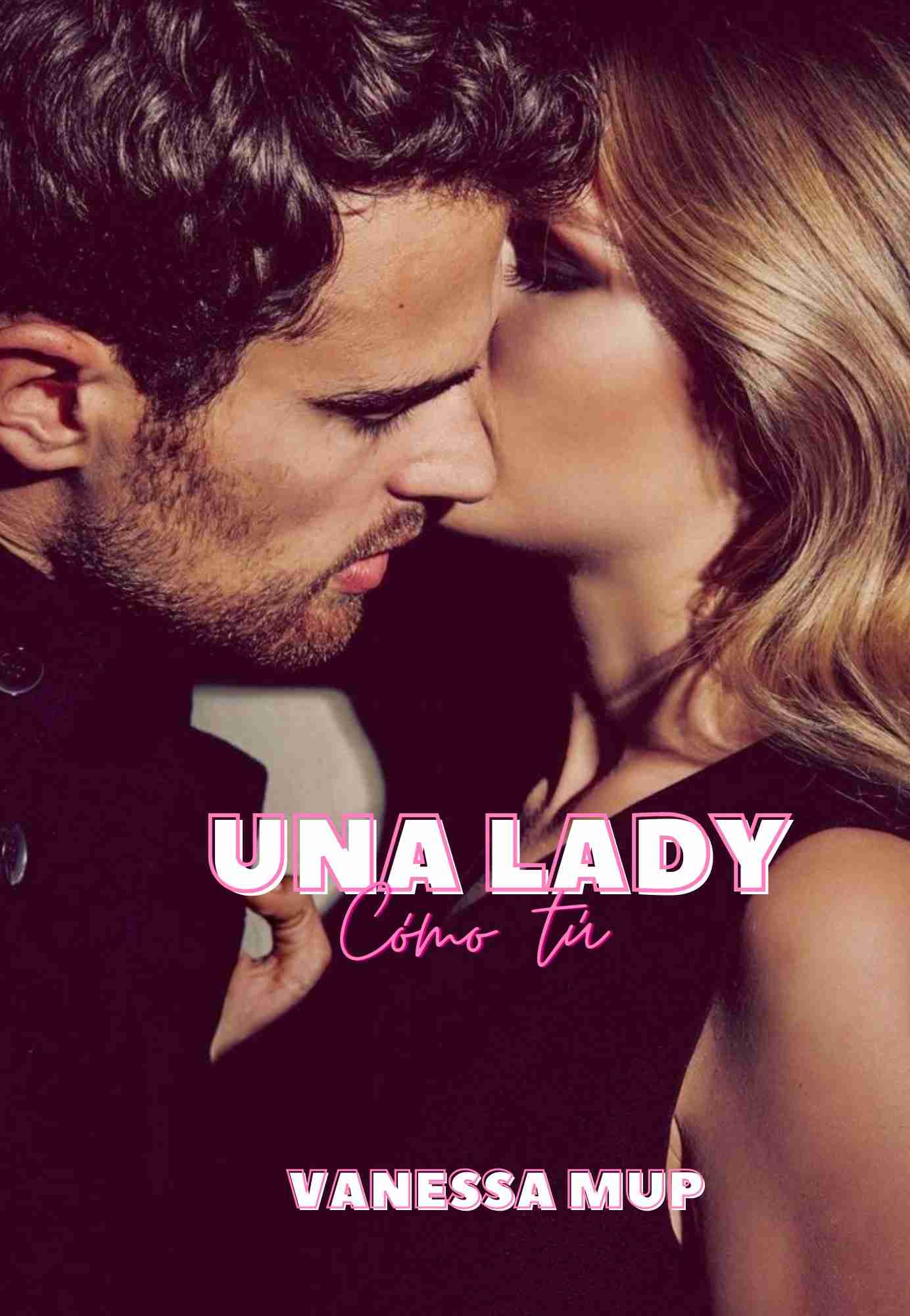 Una lady cómo tú