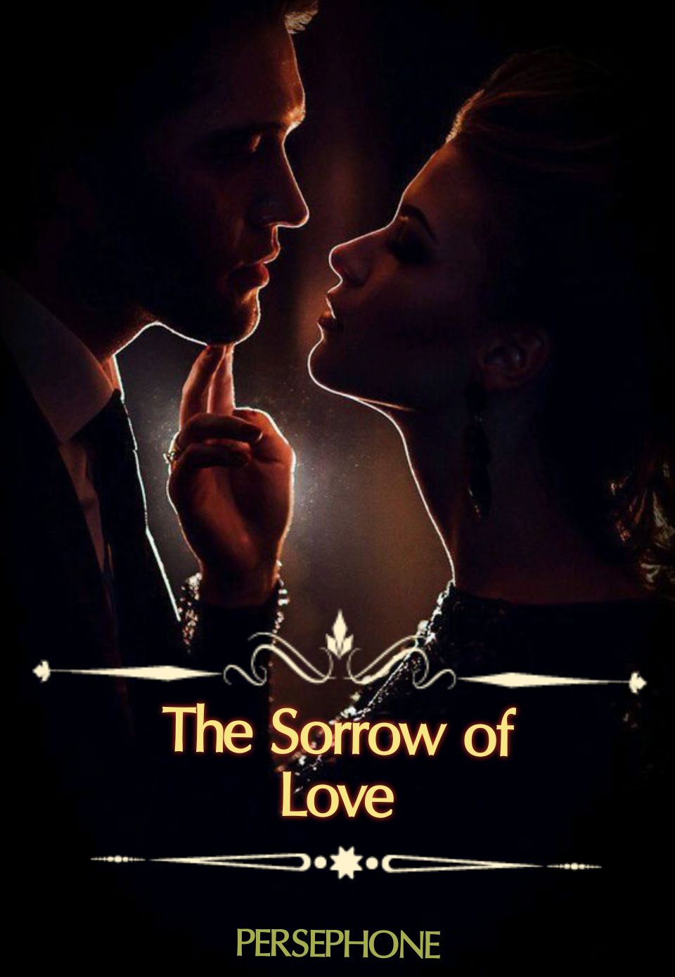 The Sorrow of Love