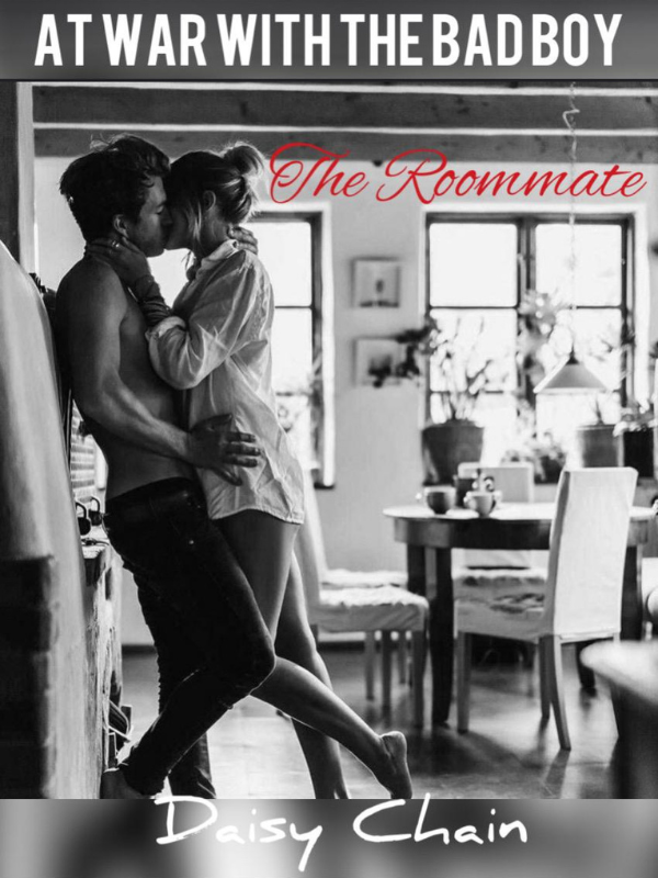 At War with the Bad Boy: The Roommate