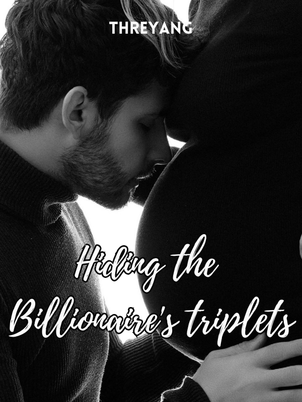 Hiding The Billionaire's Triplets