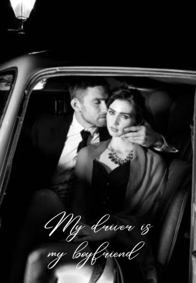 MY DRIVER IS MY BOYFRIEND