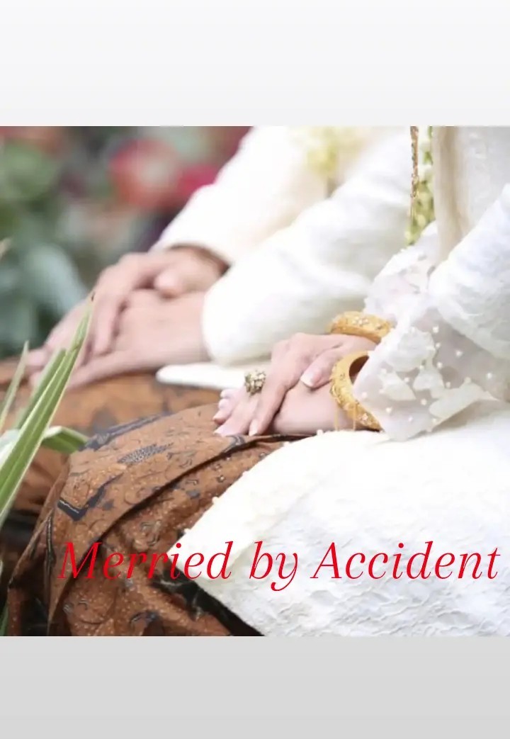 Married by Acident