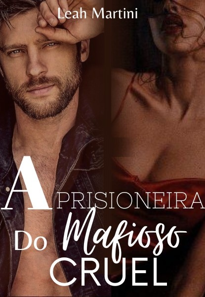 A Prisioneira do Mafioso c***l