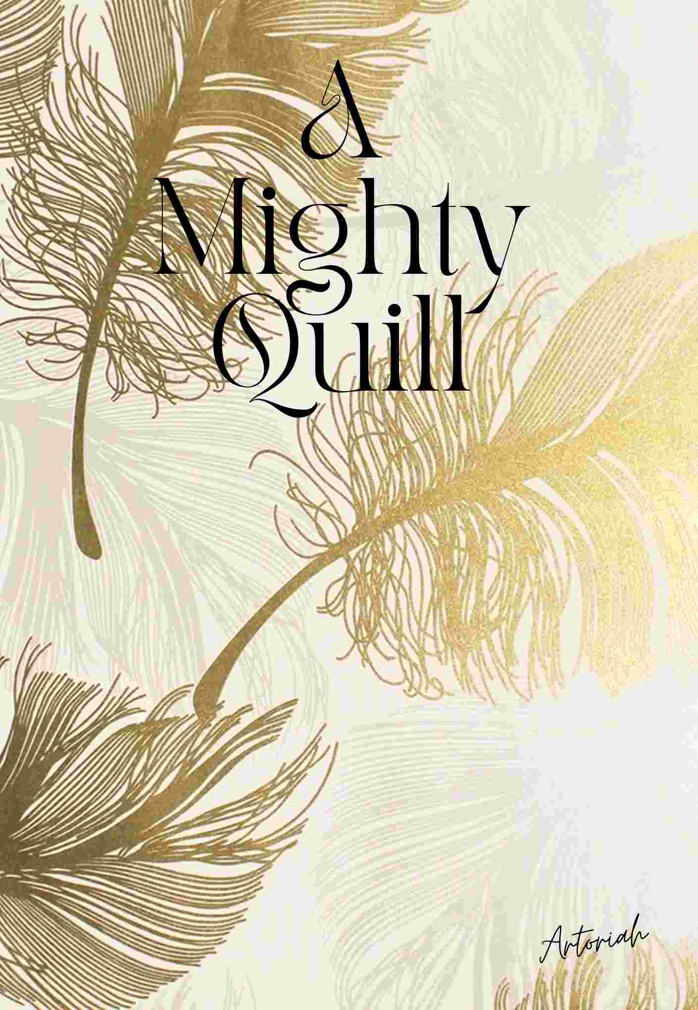 A Mighty Quill