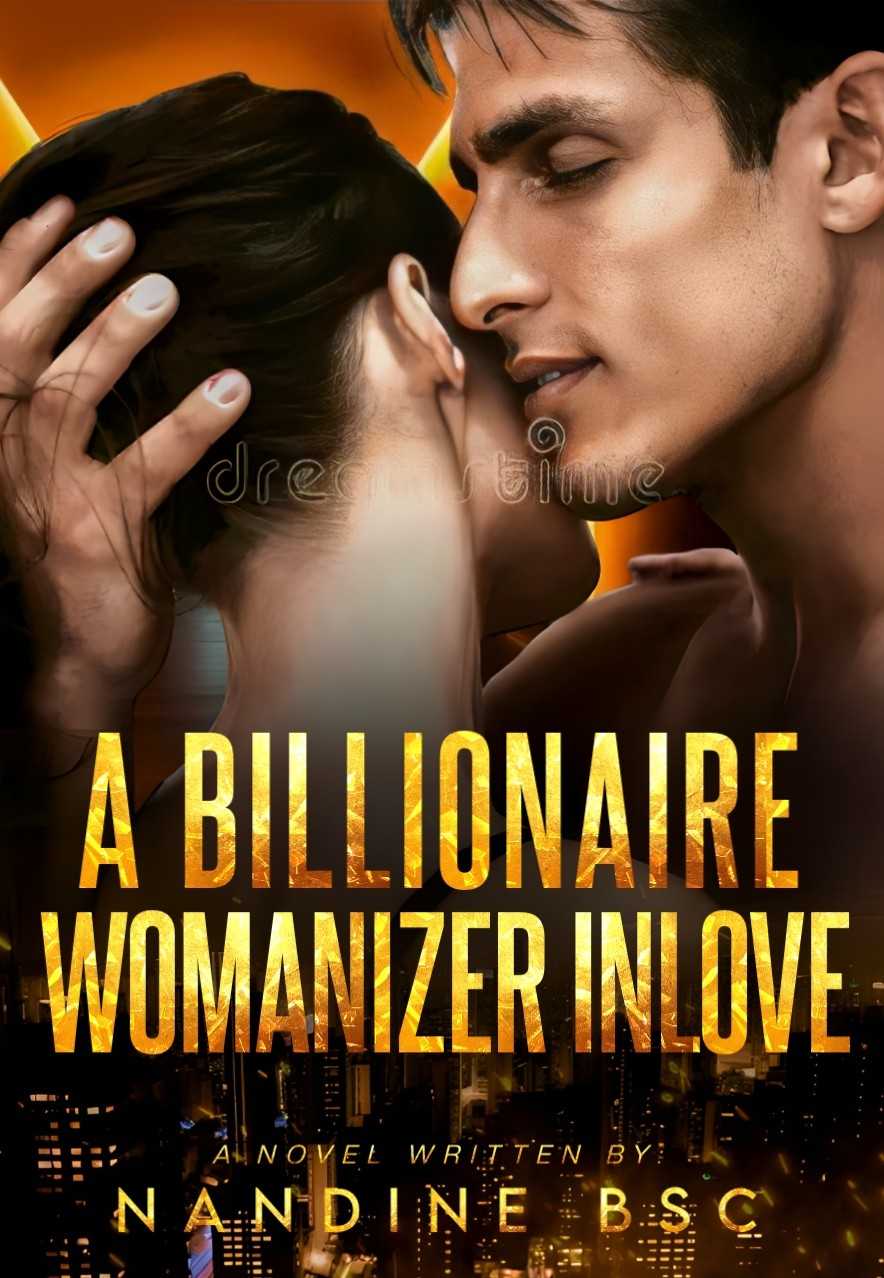 A Billionaire Womanizer Inlove [SPG/R18]