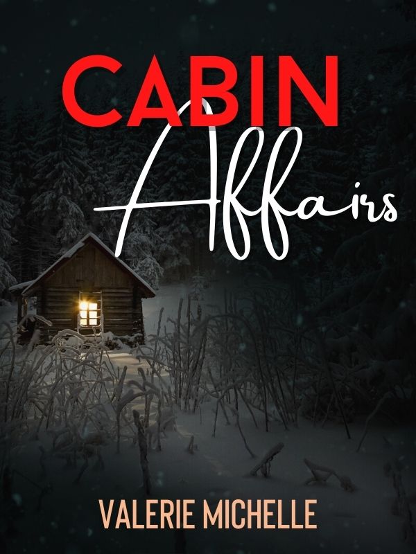 Cabin Affairs