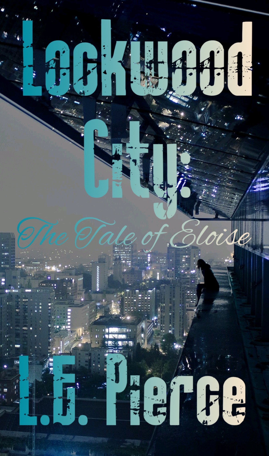 Lockwood City: The Tale of Eloise