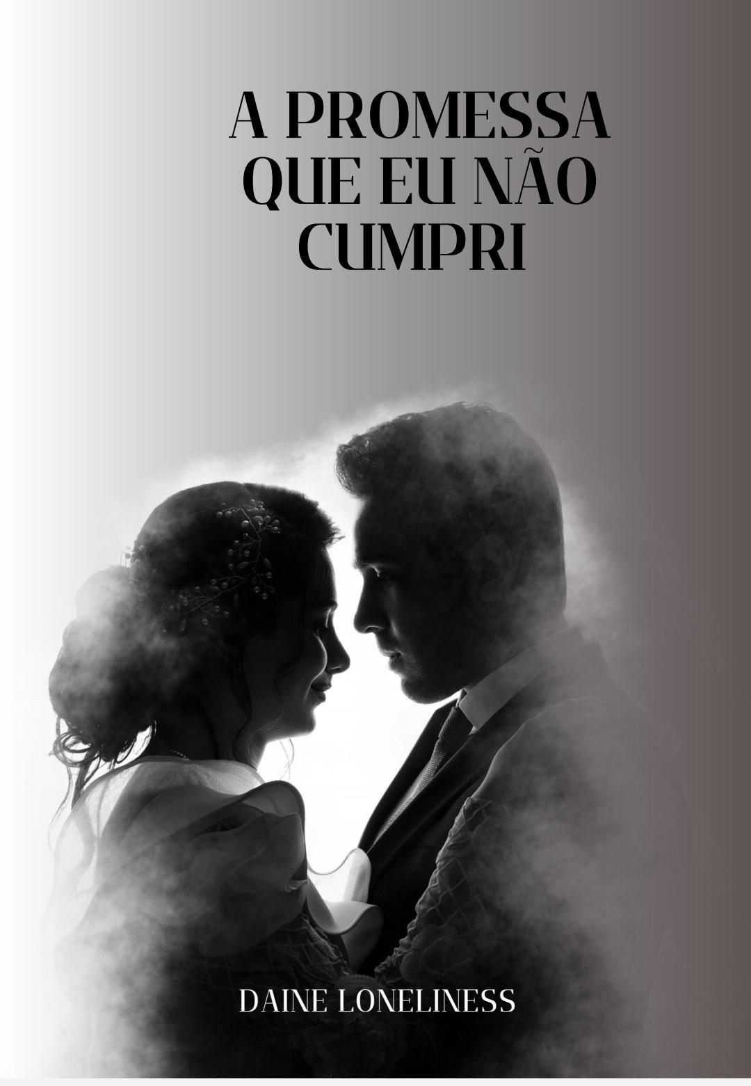 Termos Não Escritos - A promessa que eu não cumpri - Dreame