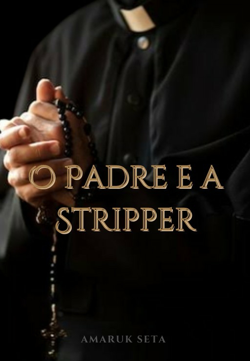 O Padre e a Stripper