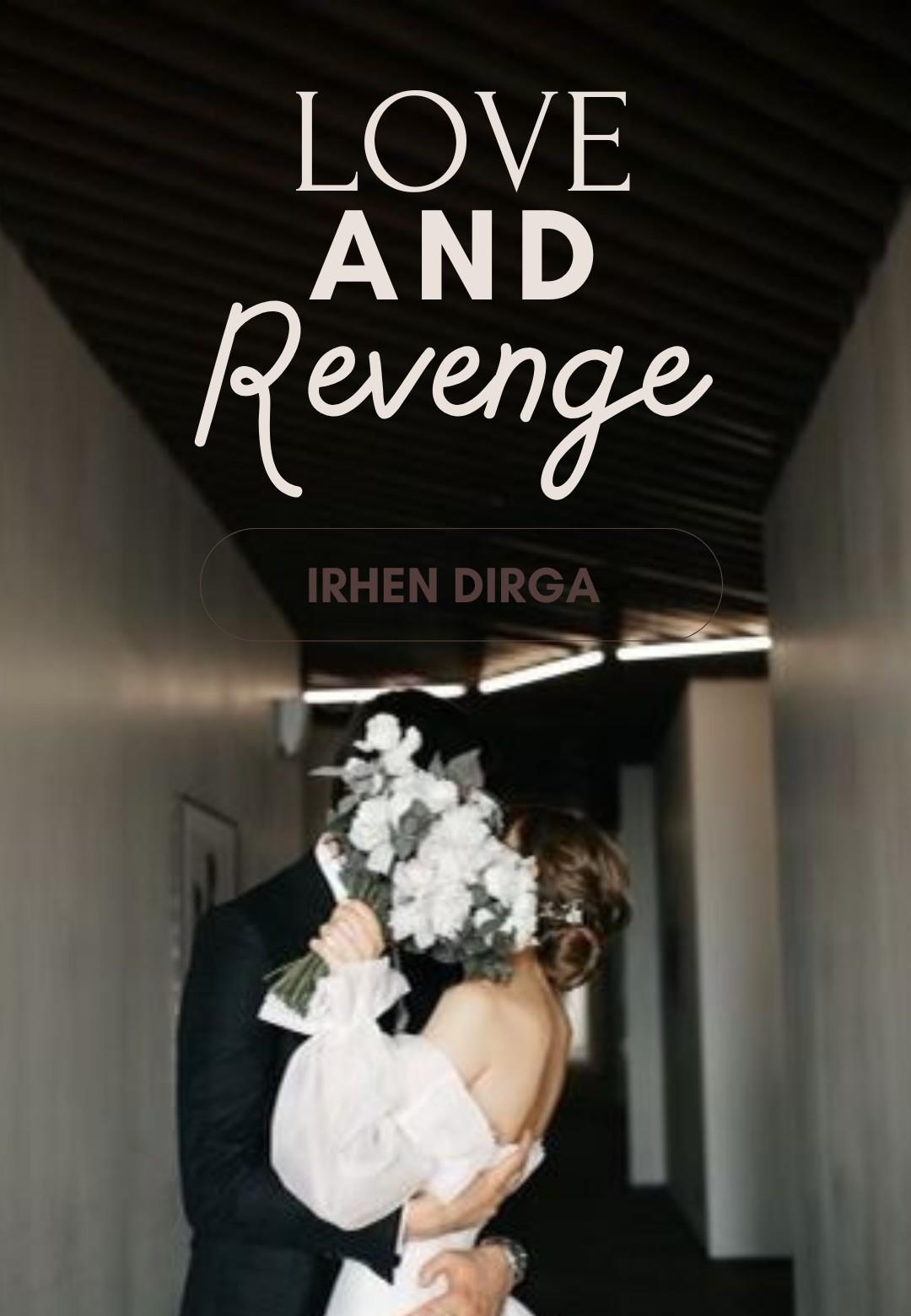 Love And Revenge (Dendam Yang Tertanam ~ INDONESIA)