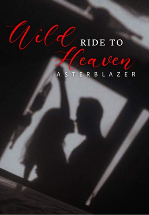 Wild Ride To Heaven