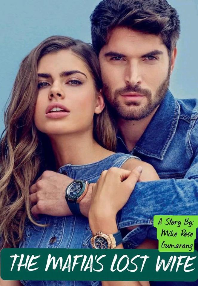 THE MAFIA'S LOST WIFE (REUNITED)