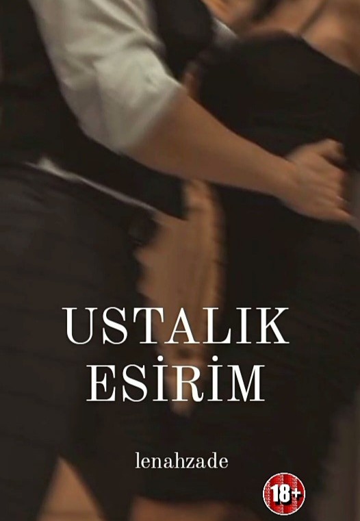 Ustalık Esirim