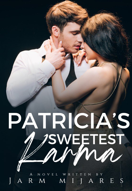 Patricia’s Sweetest Karma