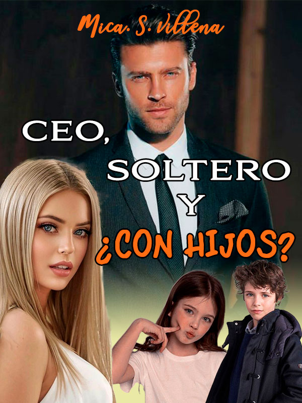 CEO, SOLTERO Y ¿CON HIJOS?