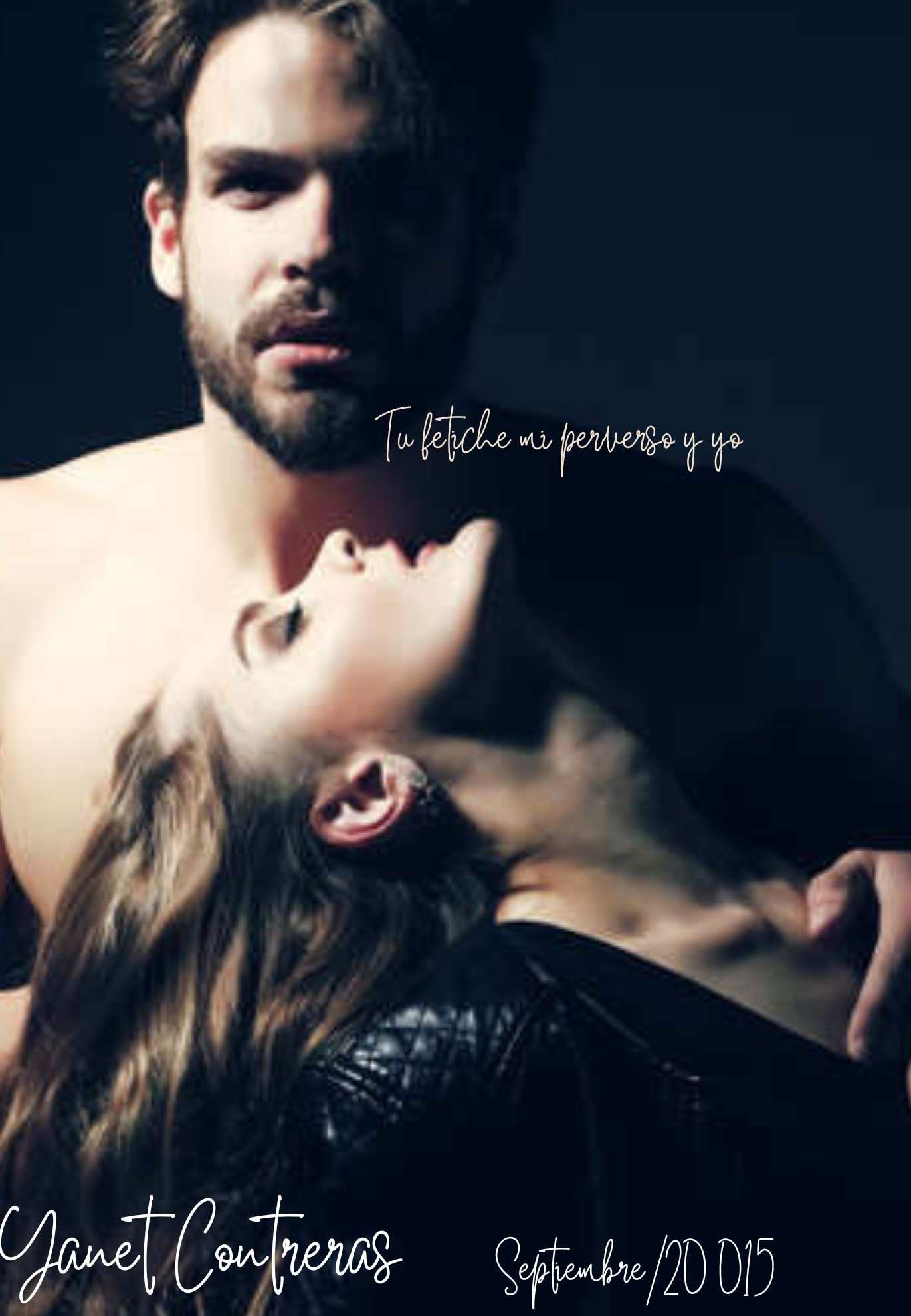 TU FETICHE MI PERVERSO Y YO: