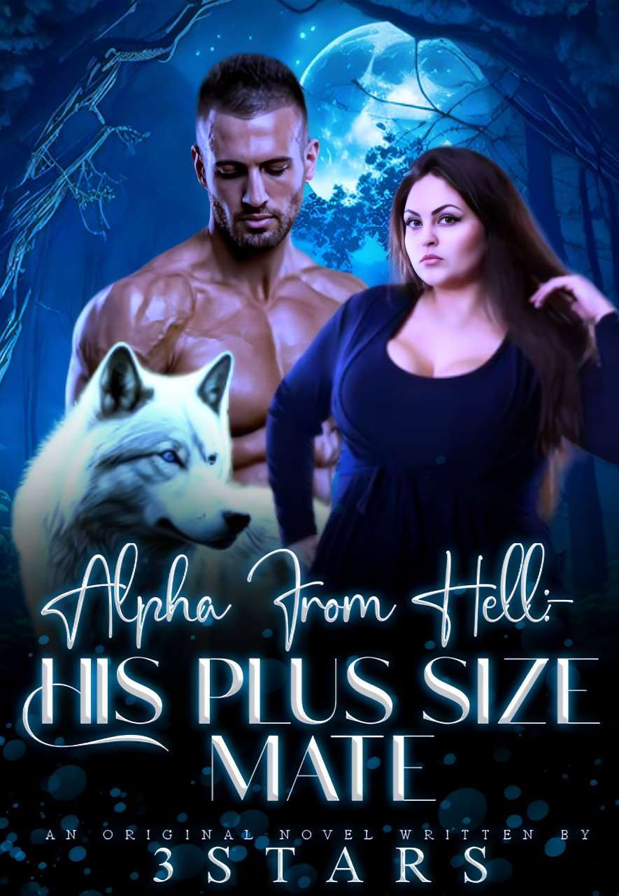 Alpha From Hell:- His plus sized mate