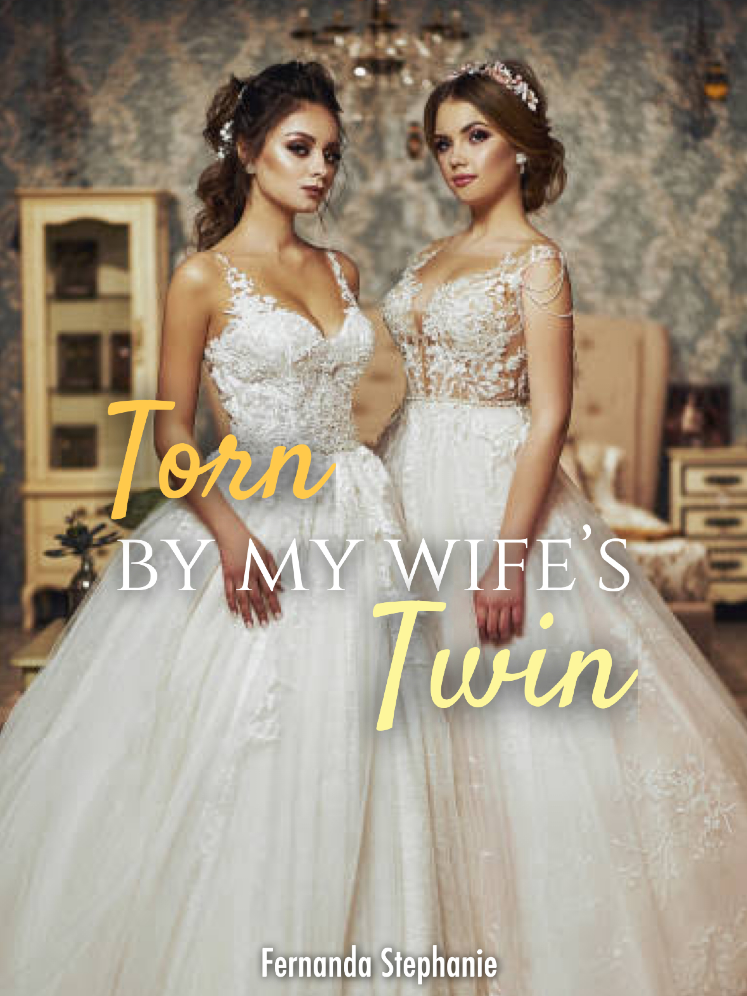 Torn by my wife's twin