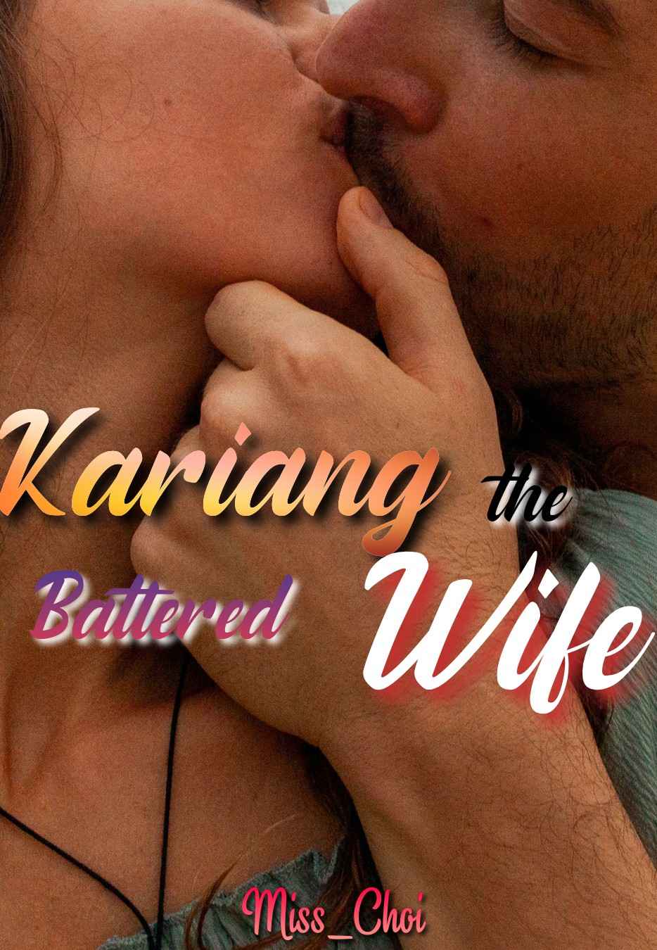 Kariang the battered wife
