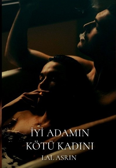 İYİ ADAMIN KÖTÜ KADINI {2} +18