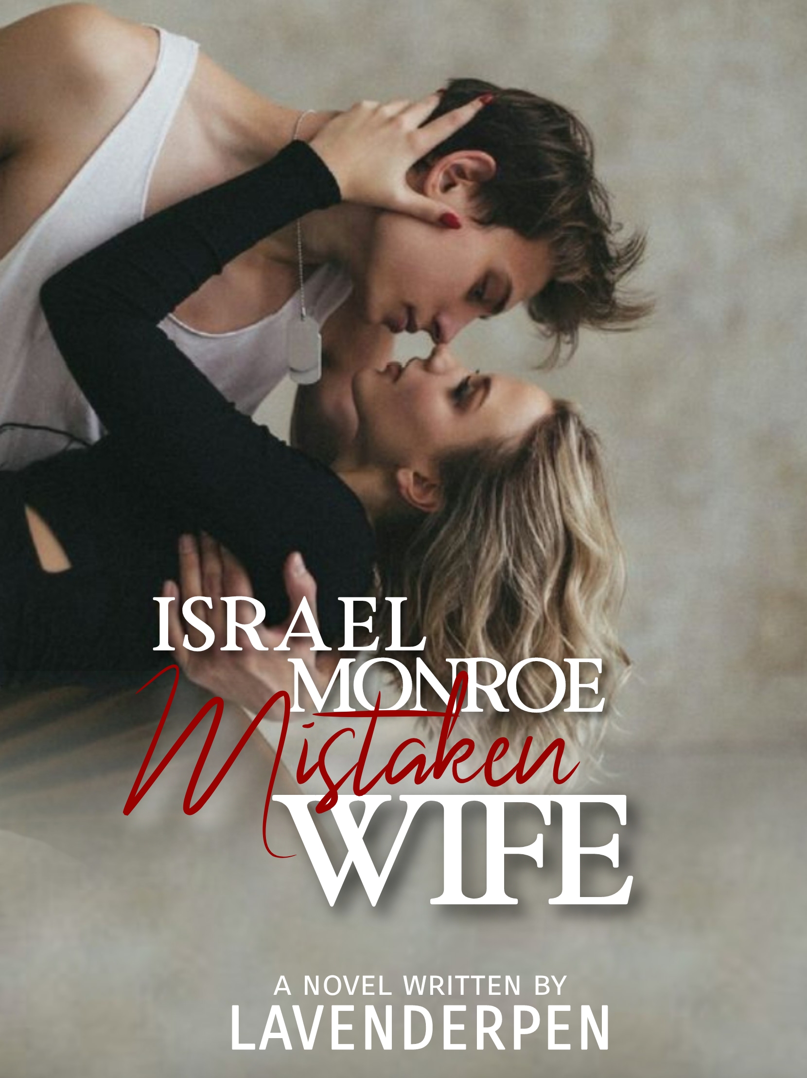 Israel Monroe Mistaken Wife