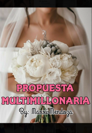 PROPUESTA MULTIMILLONARIA
