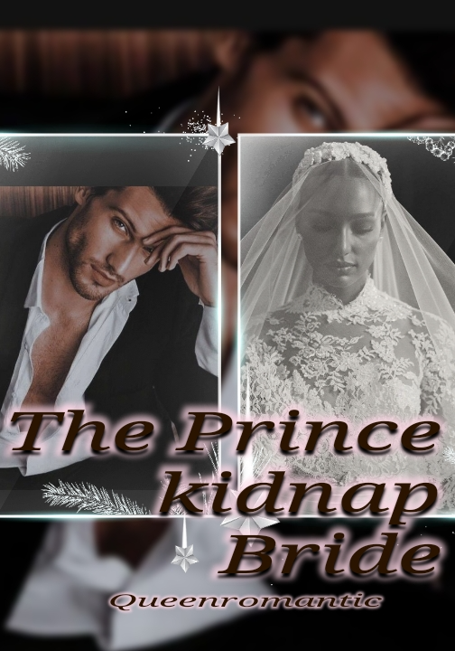 The  Prince Kidnap Bride