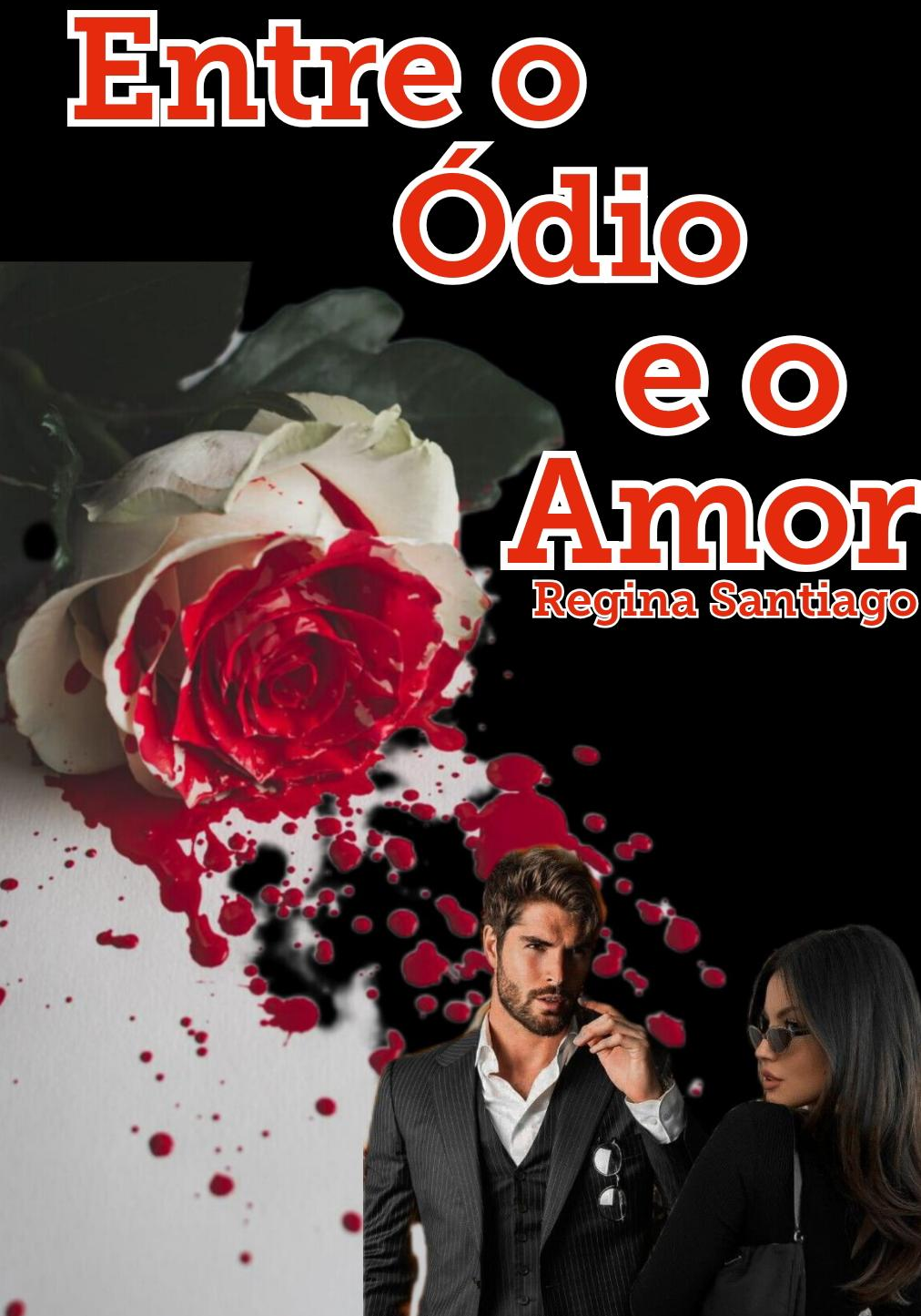 Entre o Ódio e o Amor