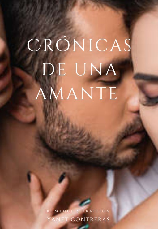 CRONICAS DE UNA AMANTE,