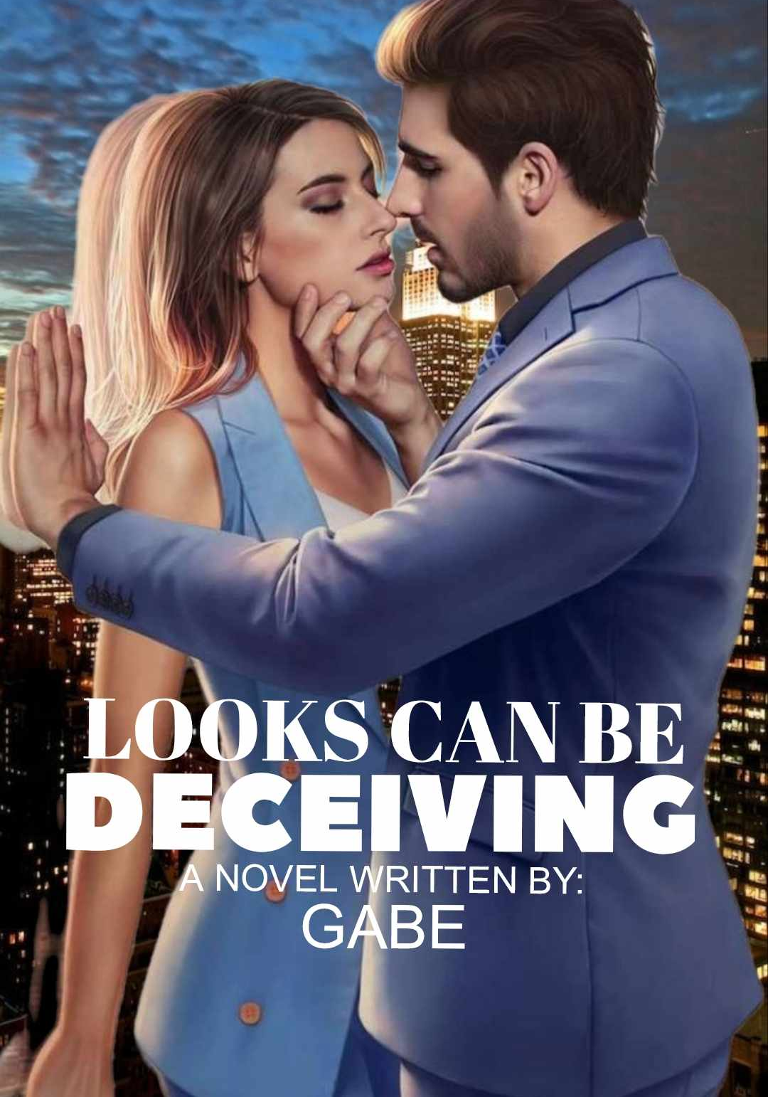 LOOKS CAN BE DECEIVING