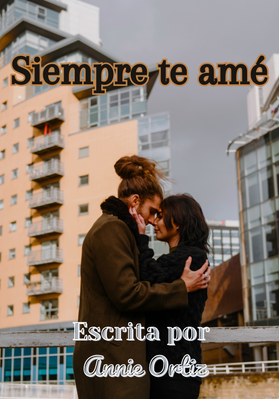 Siempre te amé