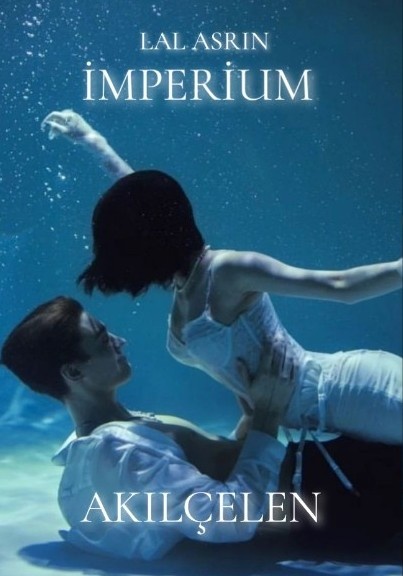 İMPERİUM •AKILÇELEN• 2