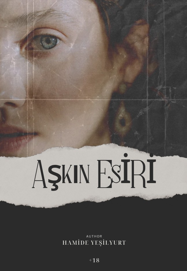AŞKIN ESİRİ (TÜRKÇE)