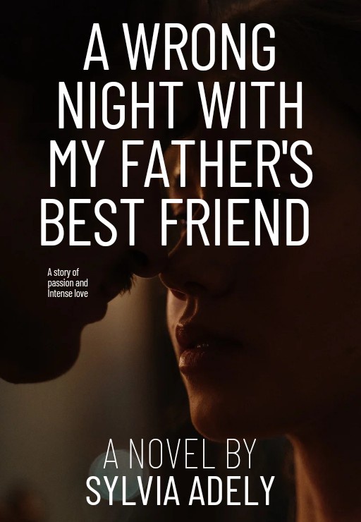 A Wrong Night With My Father's Best Friend