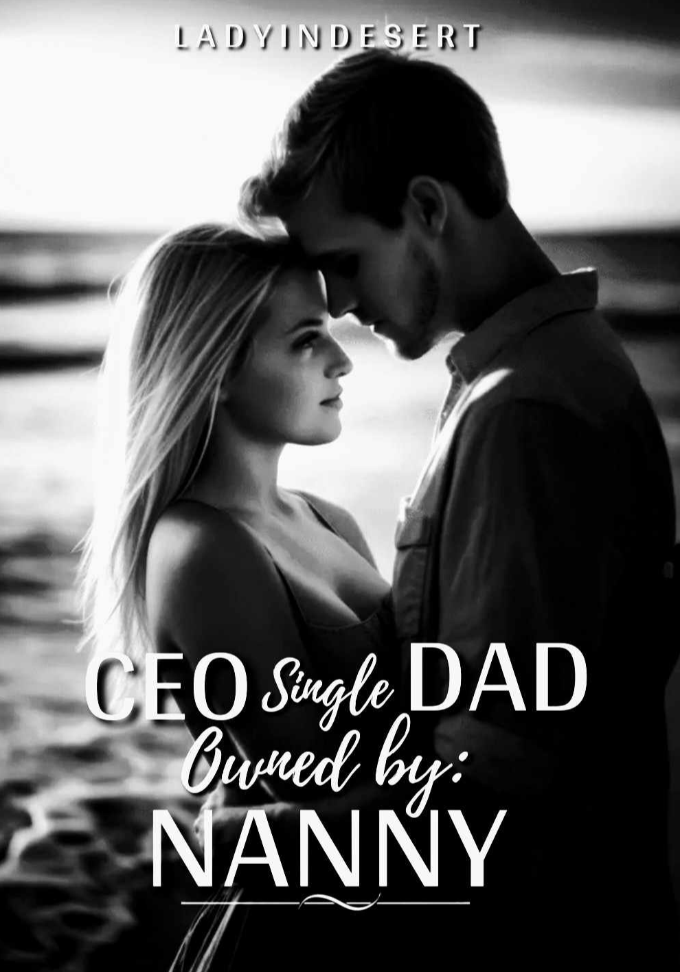 CEO SINGLE DAD OWN BY NANNY ( Tagalog )