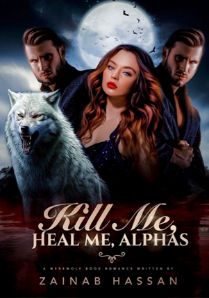 Kill me, heal me, Alphas