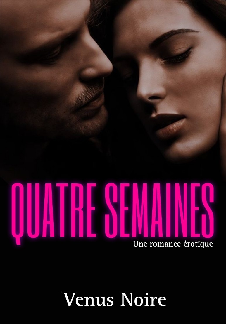 Quatre Semaines
