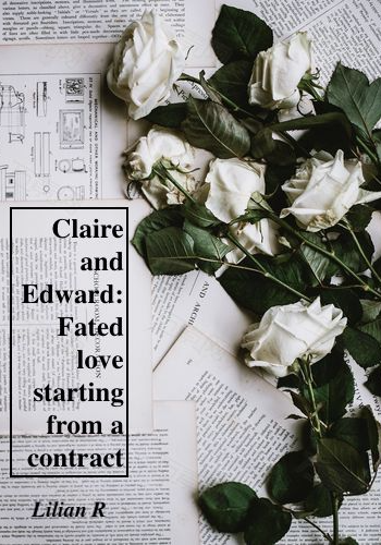 Claire and Edward: Fated Love starting from a contract