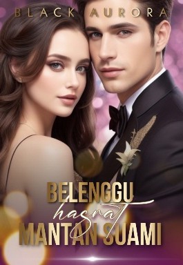 Belenggu Hasrat Mantan Suami