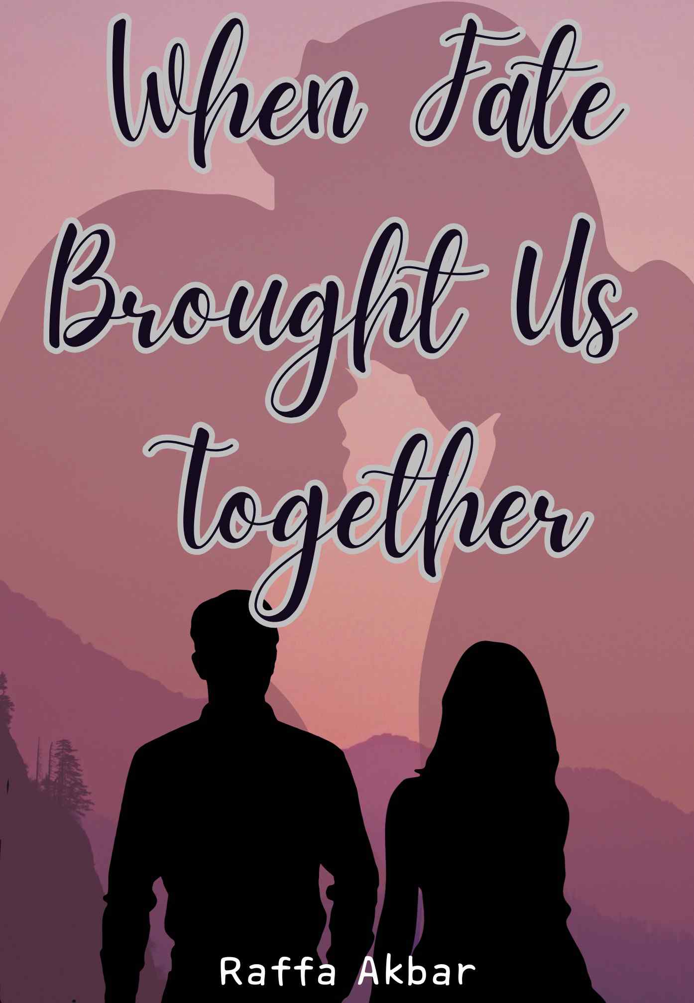 When Fate Brought Us Together